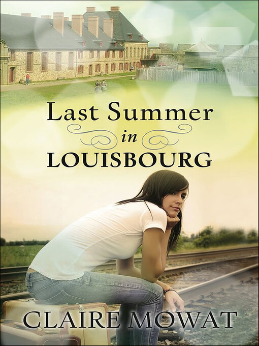 Title details for Last Summer in Louisbourg by Clare Mowat - Available